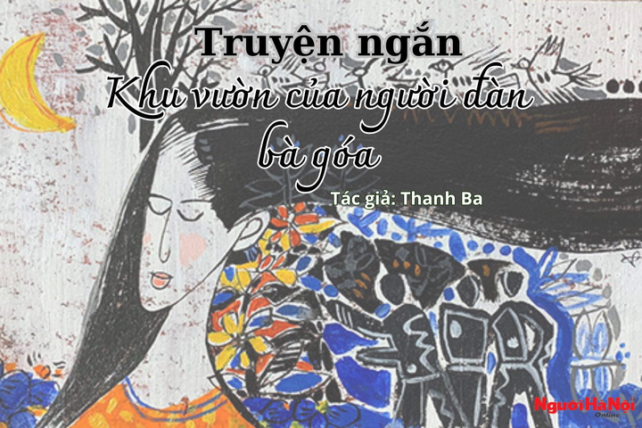 [Podcast] Truyện ngắn: Khu vườn của người đàn bà góa