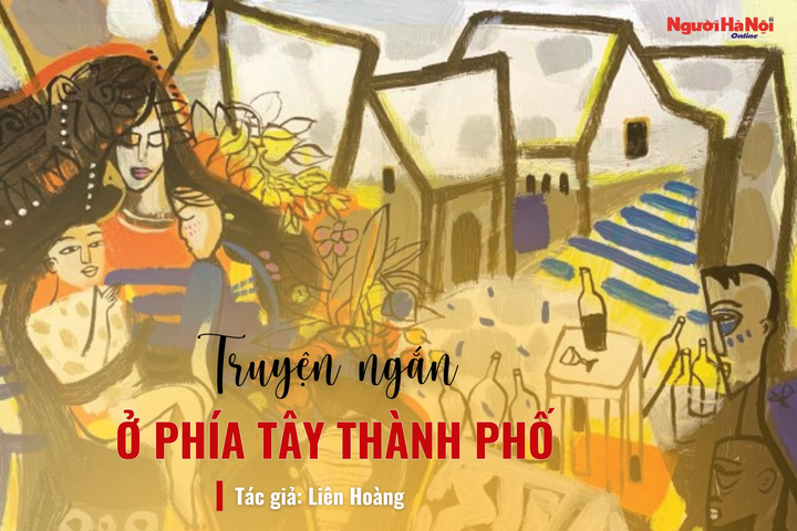 [Podcast] Truyện ngắn: Ở phía Tây thành phố