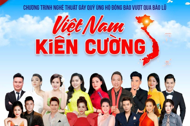 Gây quỹ ủng hộ đồng bào vùng bão lũ qua chương trình nghệ thuật "Việt Nam kiên cường"