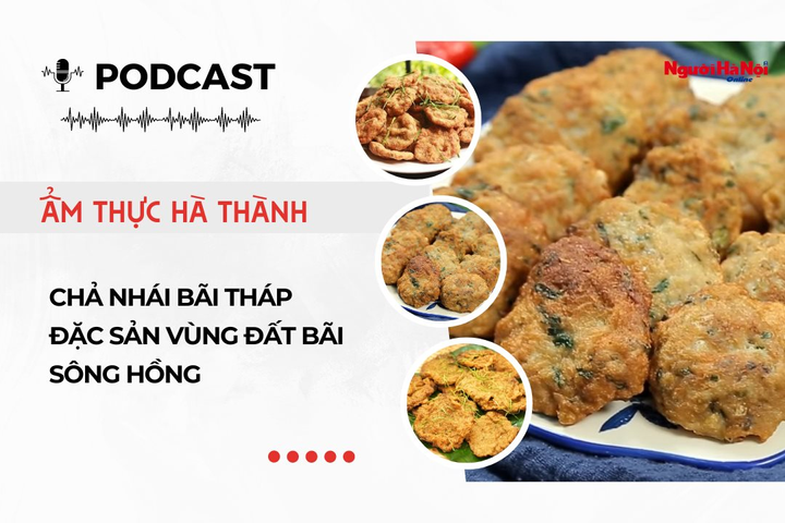 [Podcast] Chả nhái Bãi Tháp – Đặc sản vùng đất bãi sông Hồng