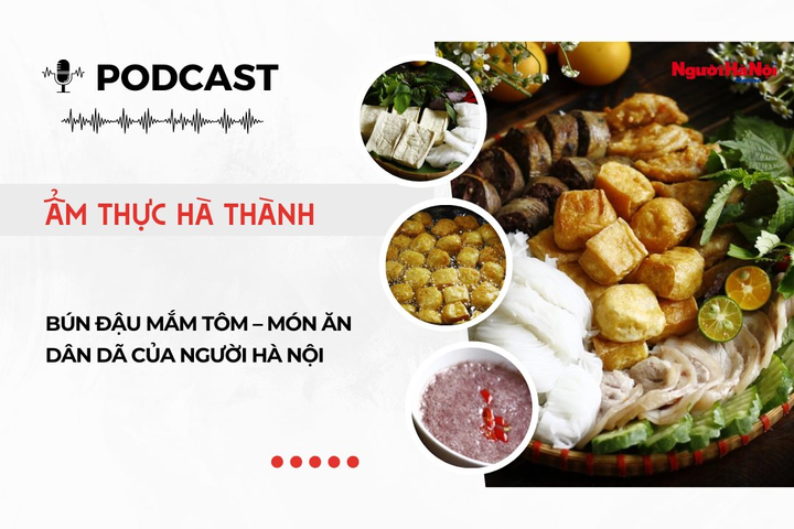 [Podcast] Bún đậu mắm tôm – Món ăn dân dã của người Hà Nội