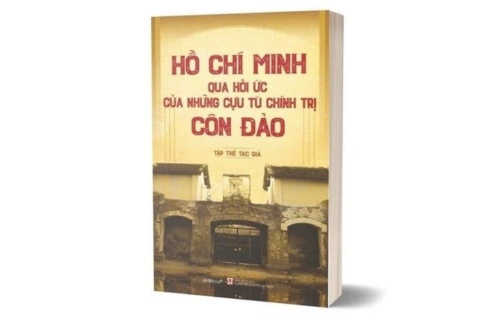 Xuất bản sách "Hồ Chí Minh qua hồi ức của những cựu tù chính trị Côn Đảo"