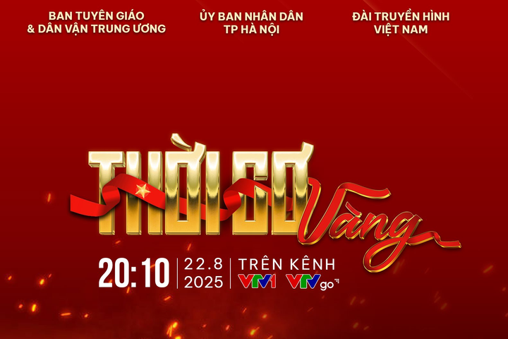 Cầu truyền hình "Thời cơ vàng": Hành trình trở về lịch sử hào dùng của dân tộc