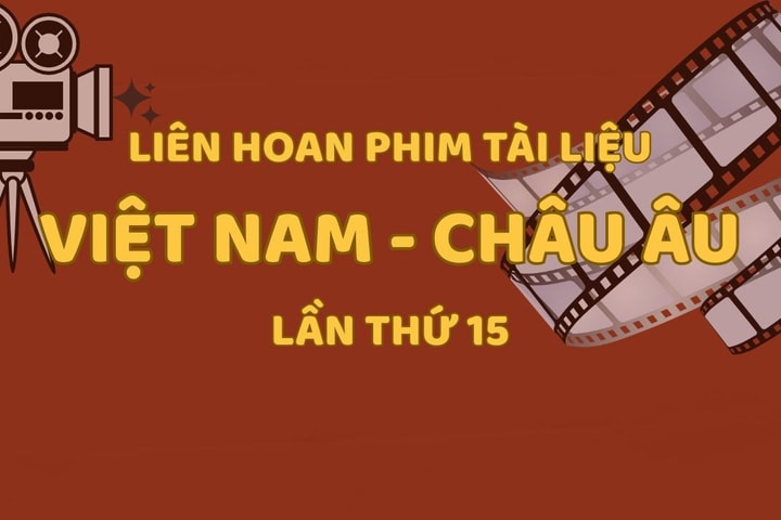 [Infographic] 18 bộ phim góp mặt trong Liên hoan Phim Tài liệu Việt Nam - châu Âu năm 2025