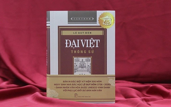 Tôn vinh di sản sử học của Lê Quý Đôn qua ấn bản bìa cứng đặc biệt "Đại Việt thông sử"
