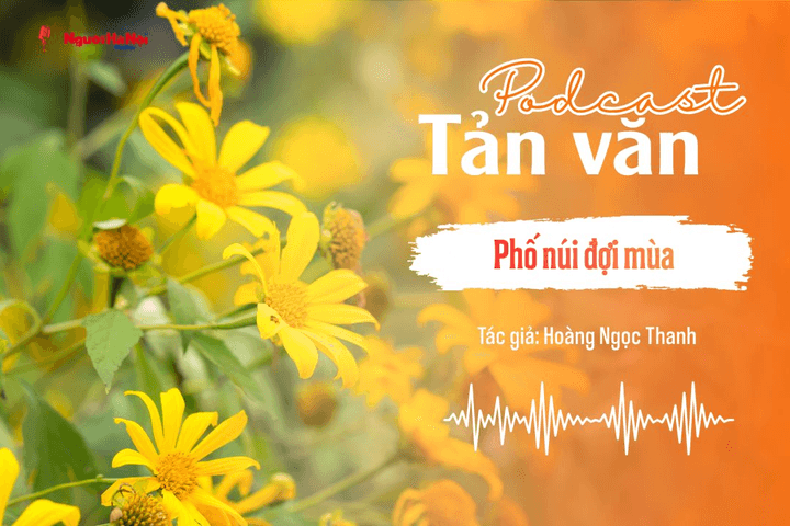 [Podcast] Tản văn: Phố núi đợi mùa