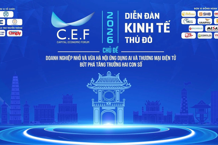 Diễn đàn Kinh tế Thủ đô 2026: Kỳ vọng tạo cú hích cho doanh nghiệp nhỏ và vừa Hà Nội