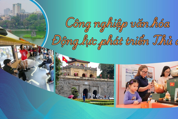 Phát triển công nghiệp văn hóa gắn với nâng cao chất lượng nguồn nhân lực