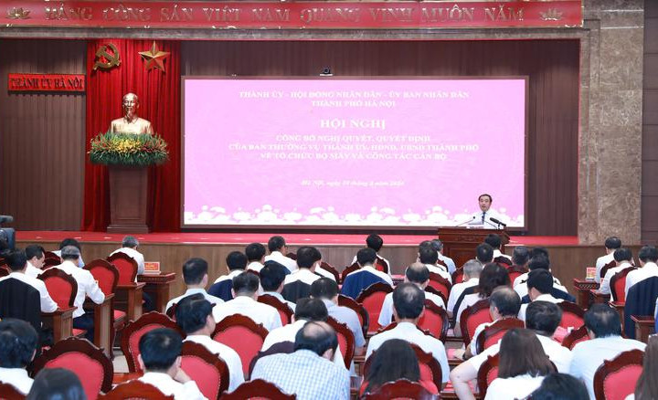 Hà Nội công bố Nghị quyết và các quyết định về tổ chức bộ máy, công tác cán bộ