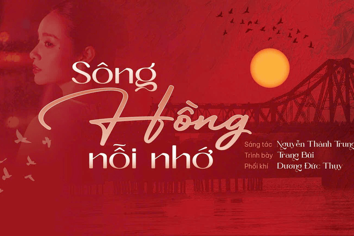 Chở phù sa ký ức vào lòng Hà Nội cùng “Sông Hồng nỗi nhớ”